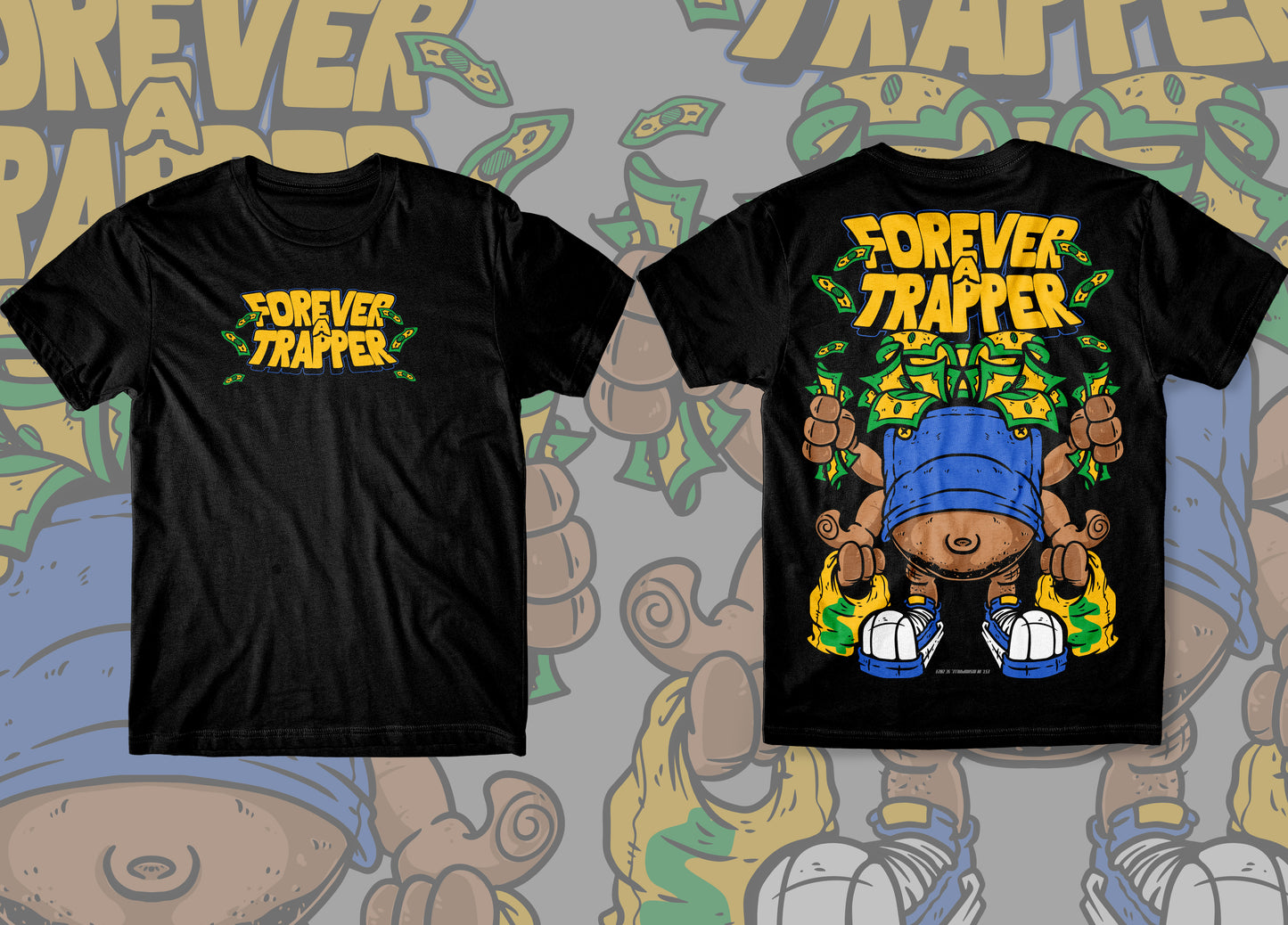 Forever A Trapper (T-Shirt)