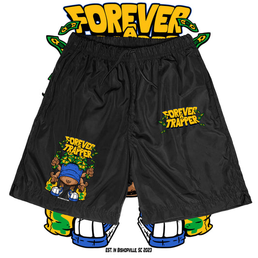 Forever A Trapper (Nylon Shorts)